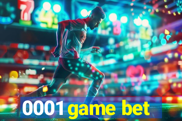 0001 game bet